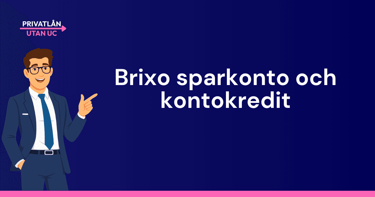 Brixo sparkonto och kontokredit