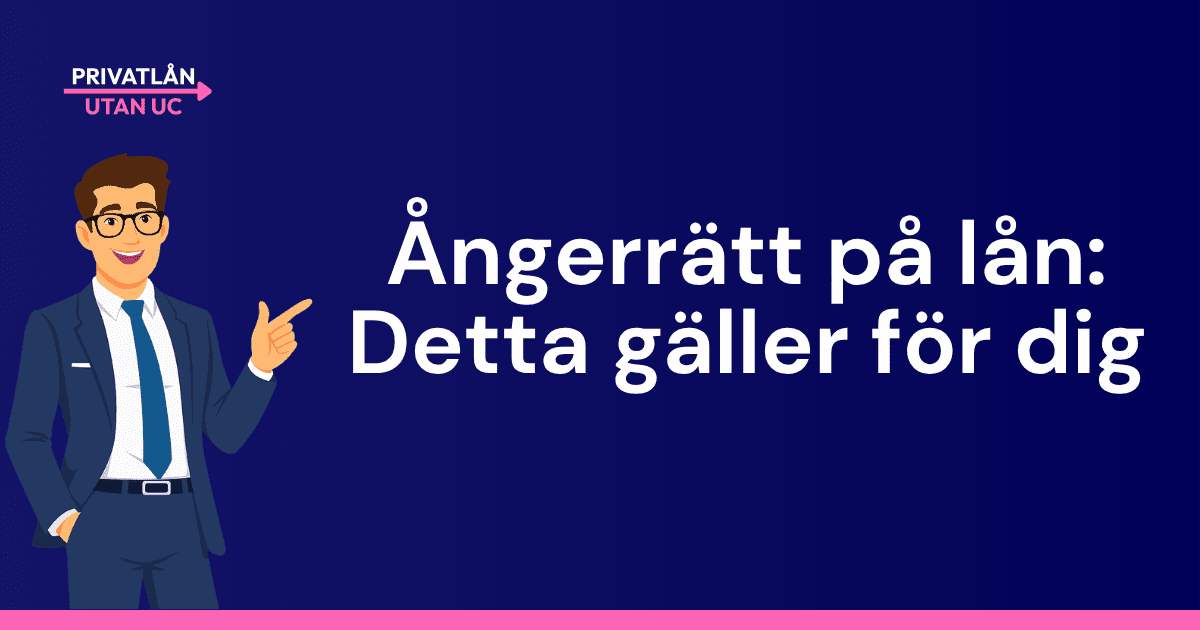 ångerrätt när du lånar pengar